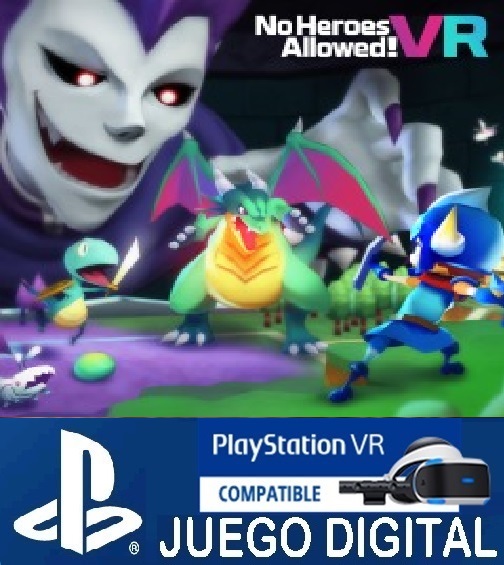No Heroes Allowed! (PS4D VR)