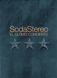 Soda Stereo: El ltimo concierto