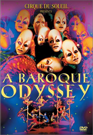 Cirque Du Soleil A Baroque Odyssey (1821)
