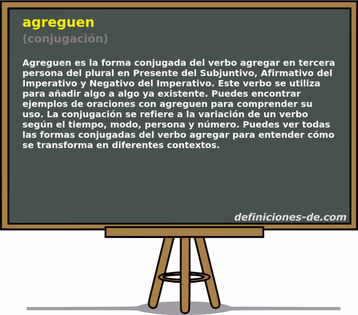 ¿Cuál es el significado de 'agreguen'?