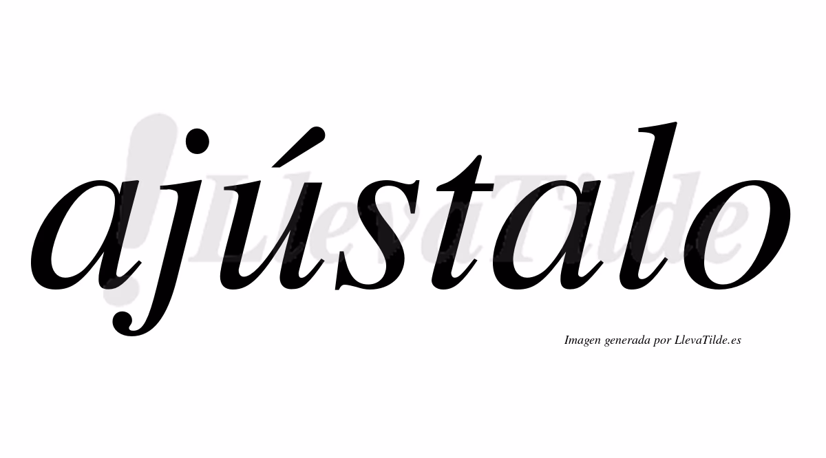 ¿Cuál es el significado de ajustar?
