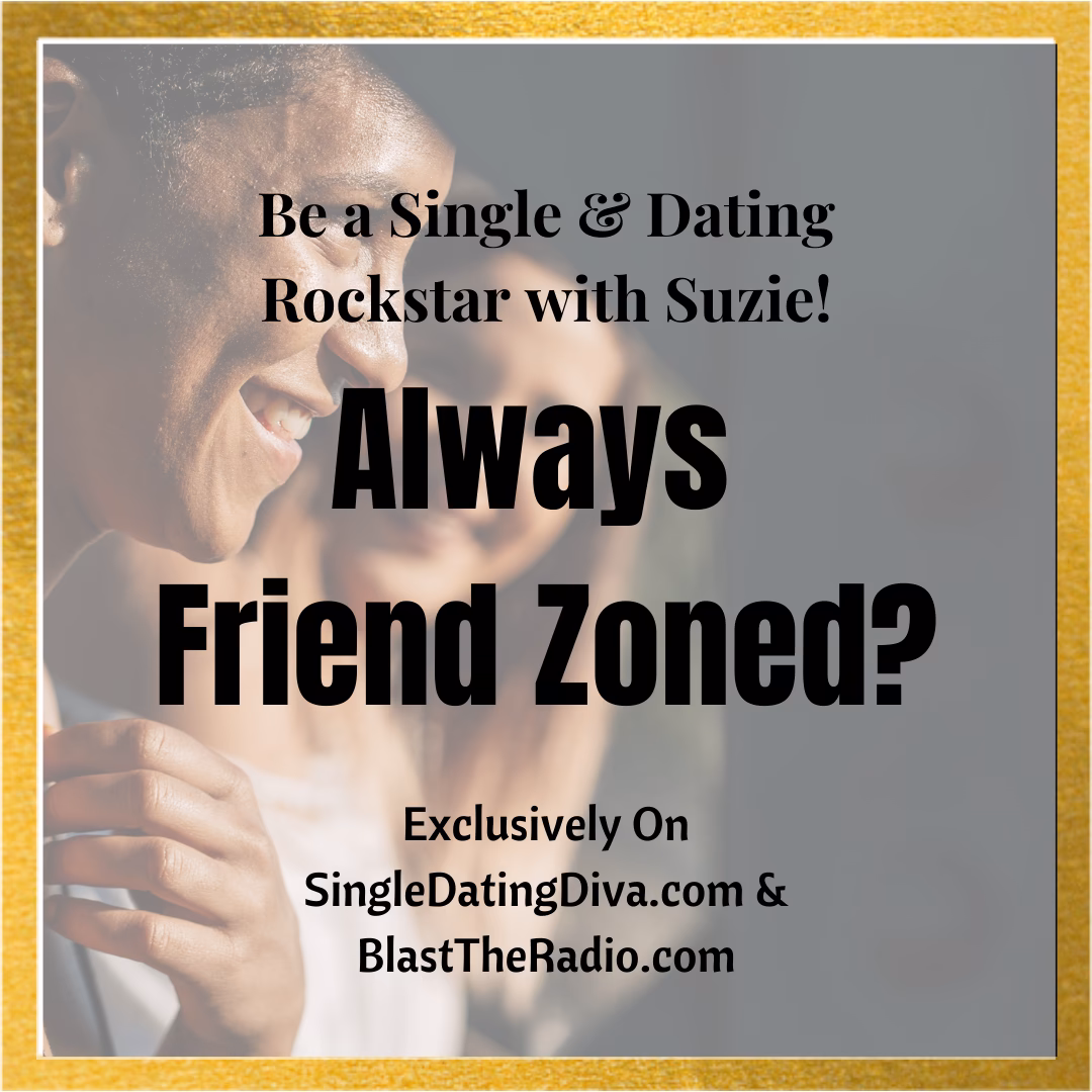 How can I navigate the friend zone more effectively?