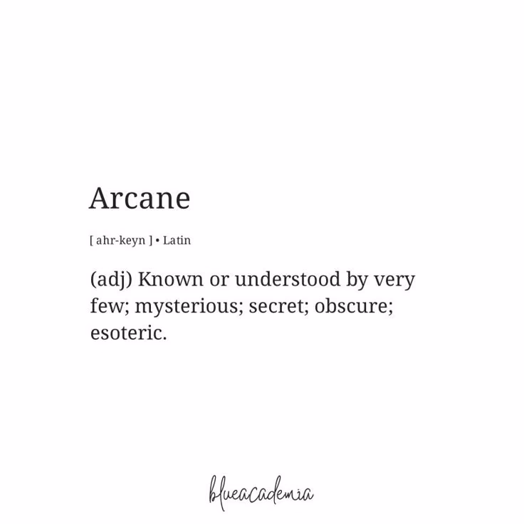 What does Arcane mean?