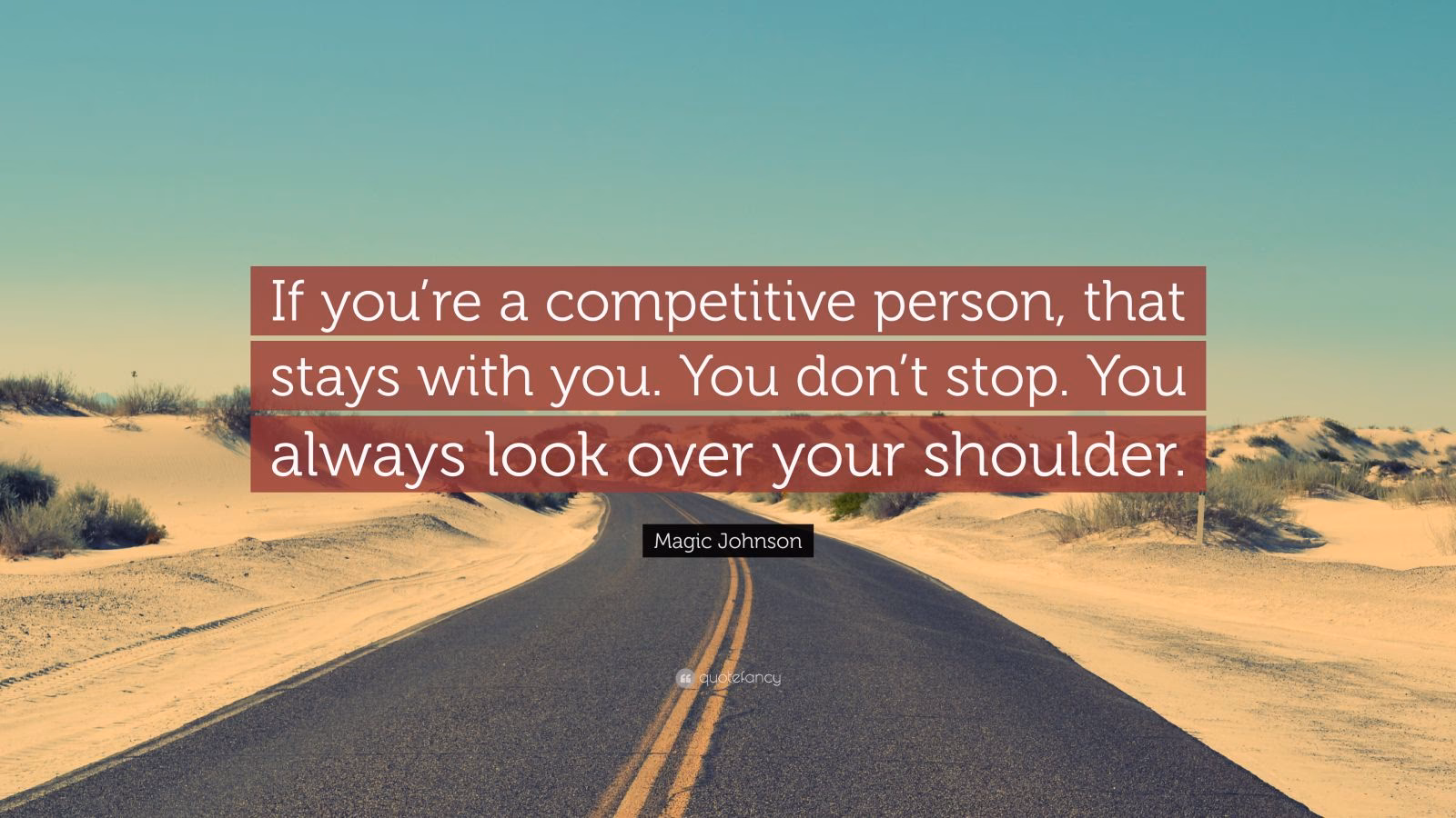 What are some reasons a person might be competitive?