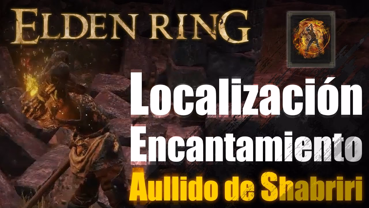 What is howl of Shabriri in Elden Ring?