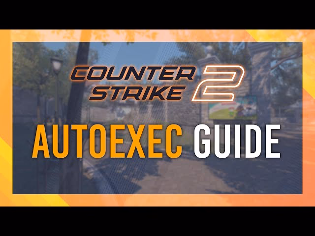How to auto-run or Auto-Launch autoexec CFG file in CSGO?