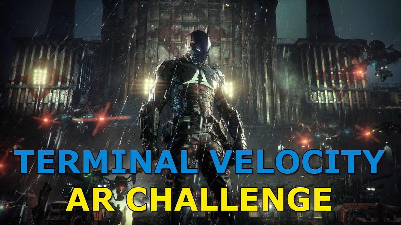 Where is terminal velocity in Batman Arkham Knight?