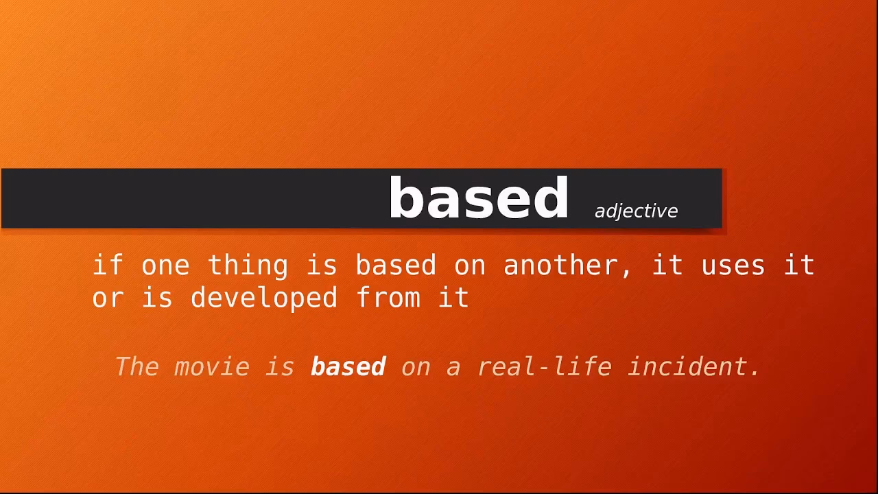 What is a 'based' person?