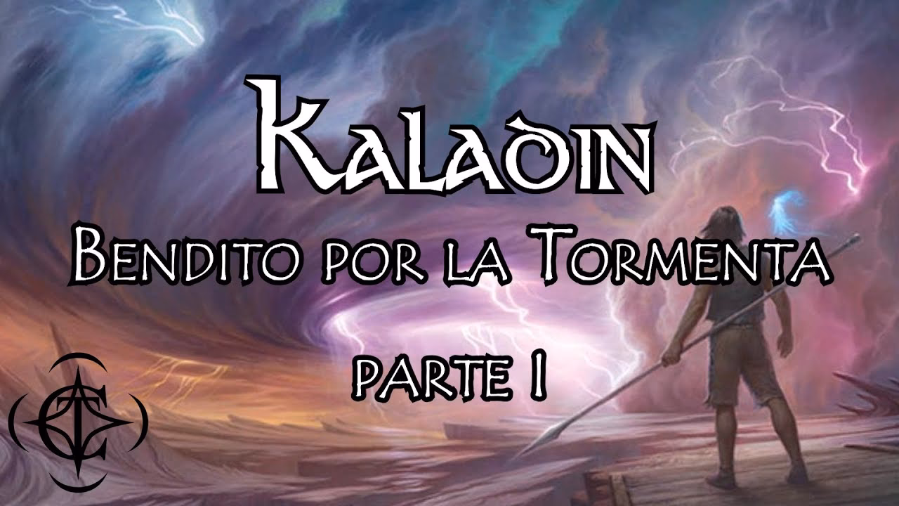 ¿Por qué se llama Kaladin bendito por la tormenta?