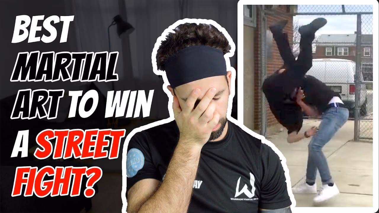 What is the best martial arts for street fighting?