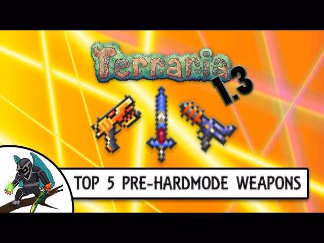 What is the best melee weapon in pre-hardmode?