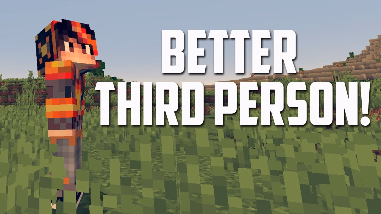 What is a 3rd person mod in Minecraft?