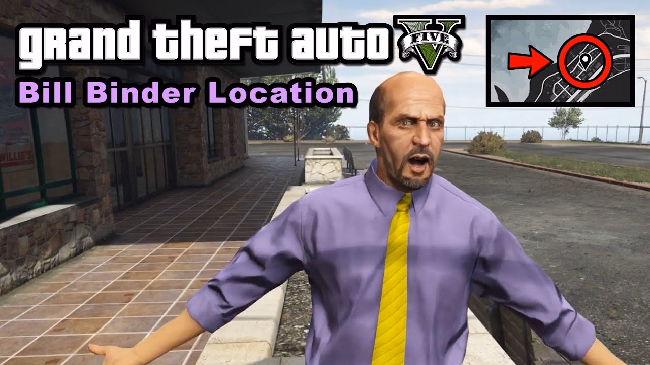 Where is Bill Binder in GTA 5?