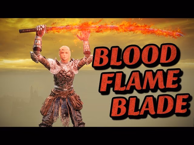 What is Bloodflame blade in Elden Ring?