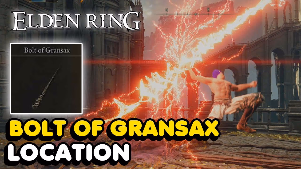 What is bolt of gransax in Elden Ring?