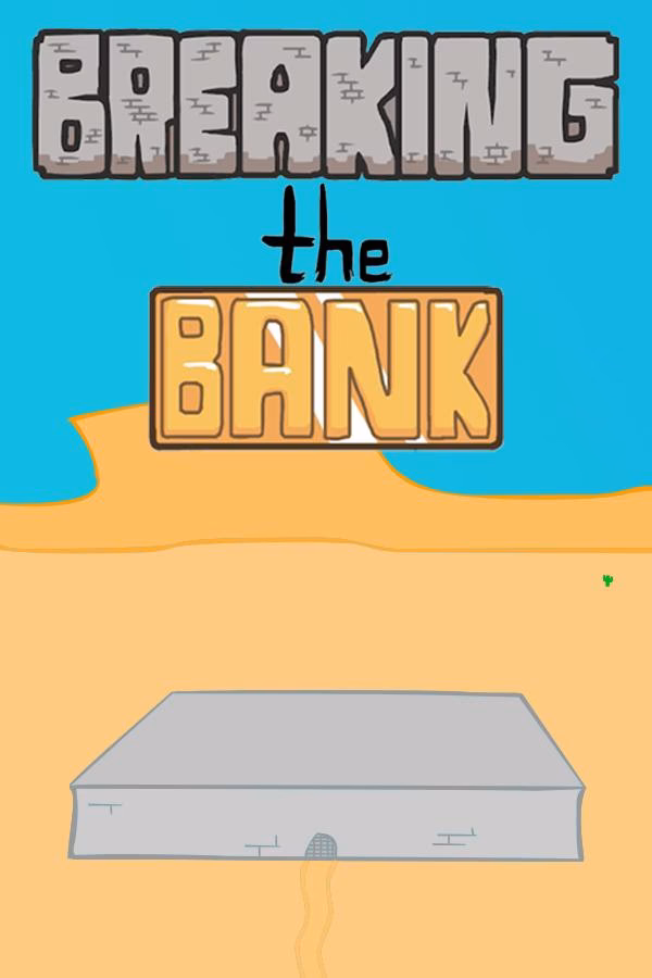 Is breaking the bank a good game?