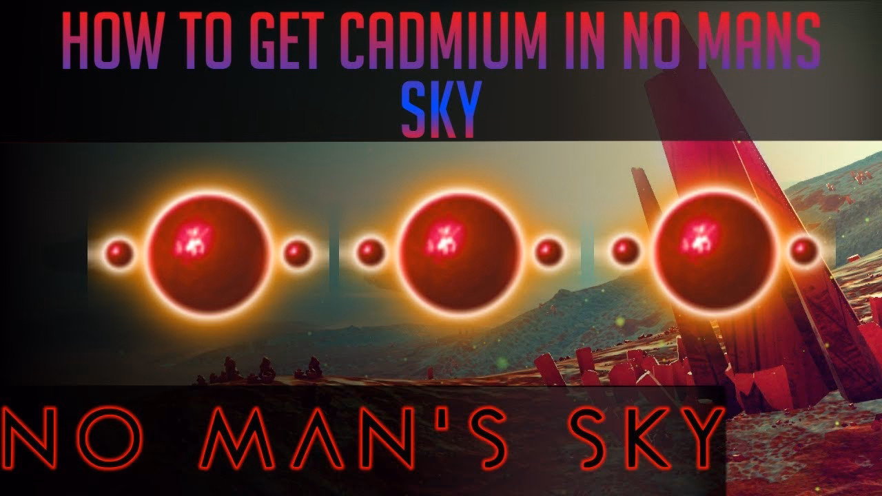Where can I find cadmium in no man's sky next?