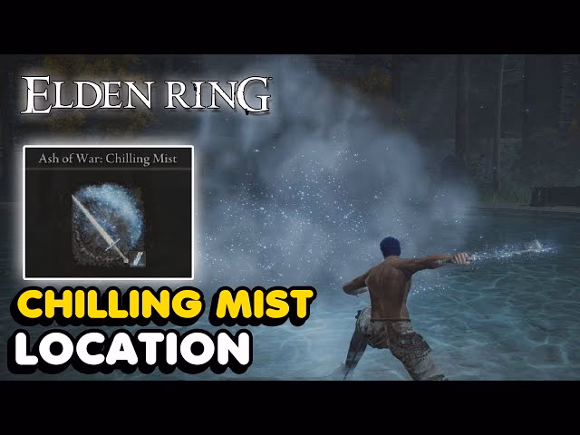 What is chilling mist in Elden Ring?