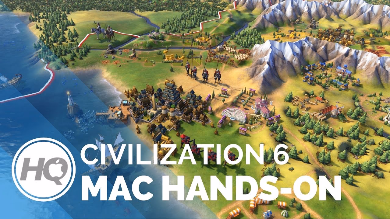 Why should you play Civilization VI on Mac?
