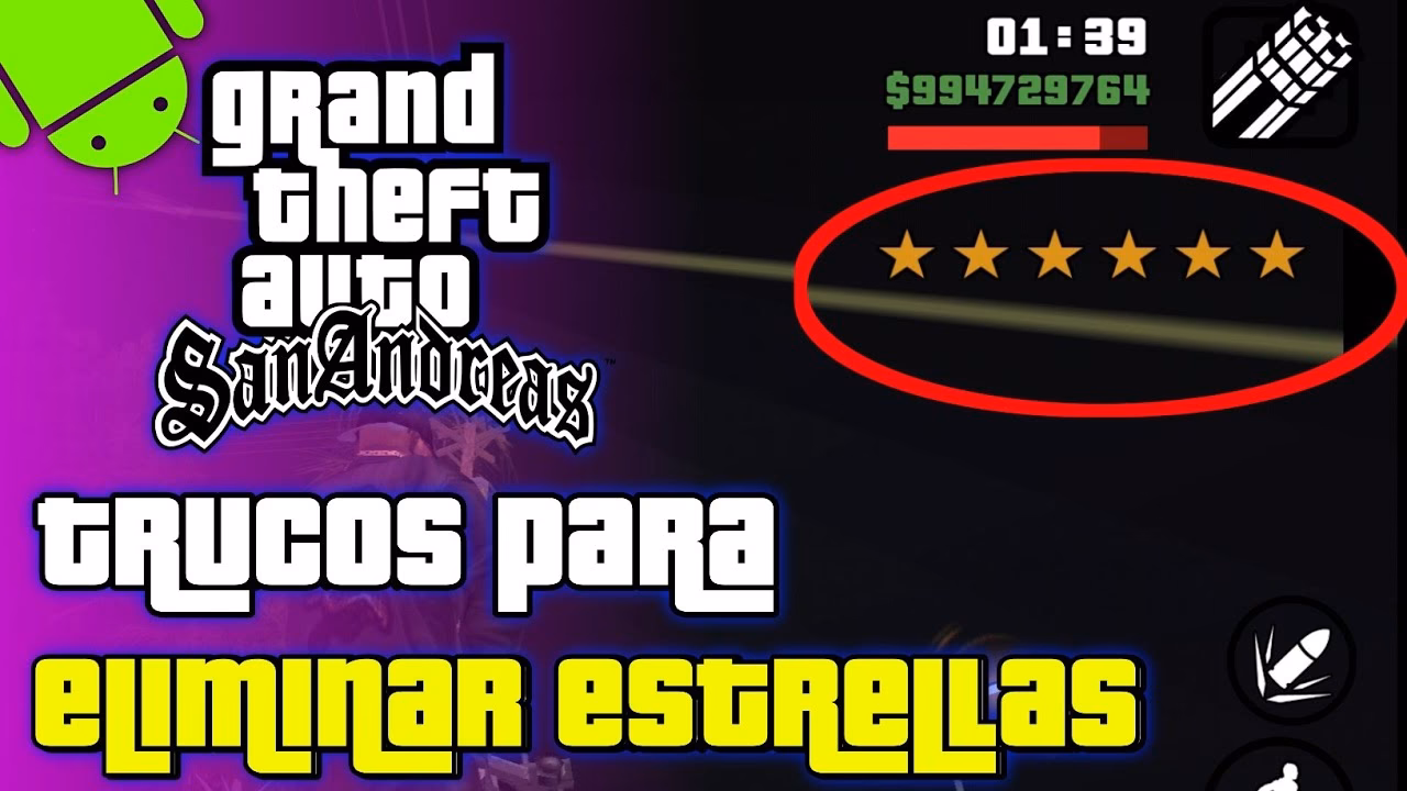 ¿Cómo quitar las estrellas de policía en GTA San Andreas?