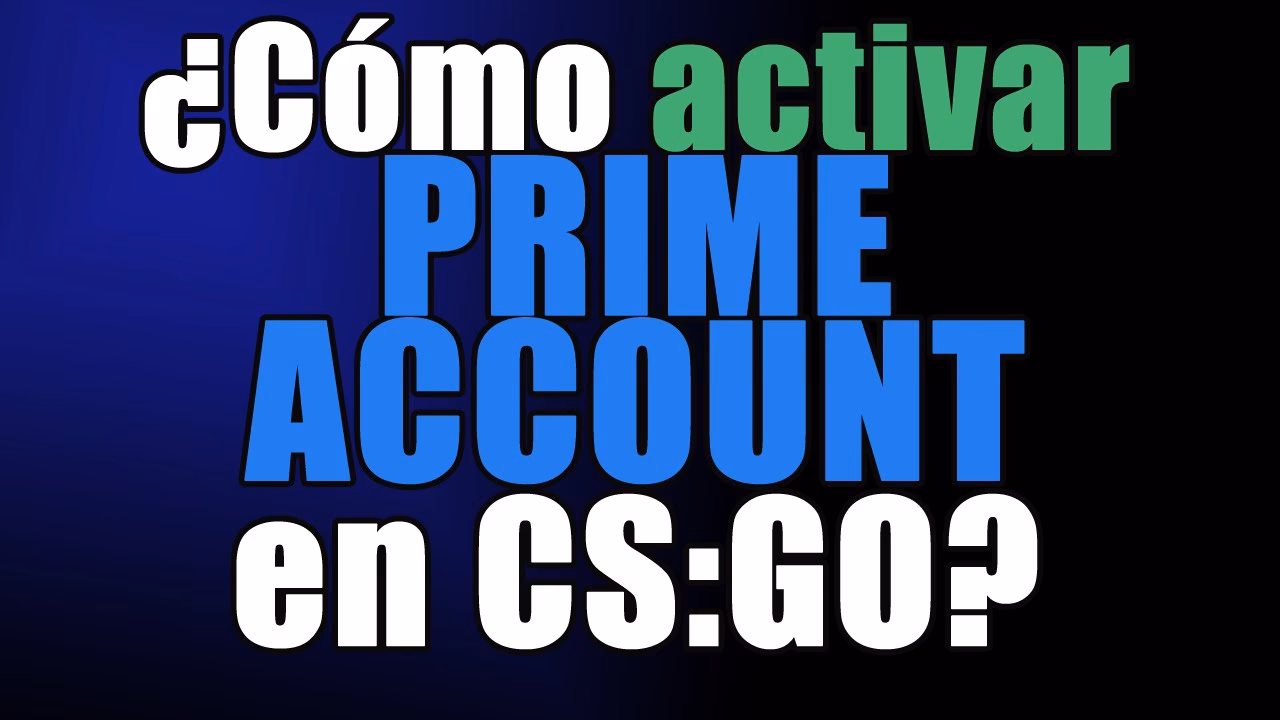 ¿Cómo conseguir Prime en CS:GO gratis?