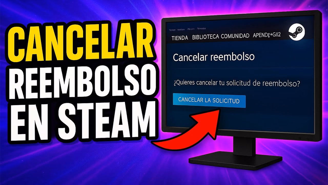 ¿Cómo cancelar el reembolso de Steam?