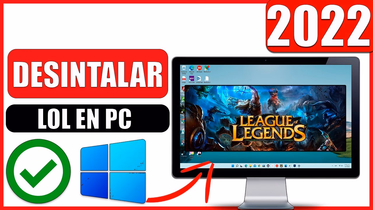 ¿Cómo desinstalar la aplicación de League of Legends?