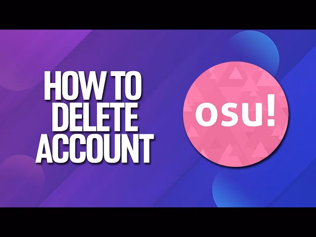 How do I revert my progress if I Delete my OSU account?