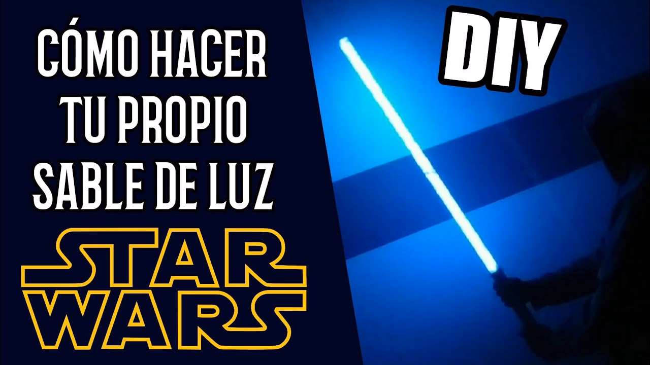 ¿Cómo crear un sable de luz?