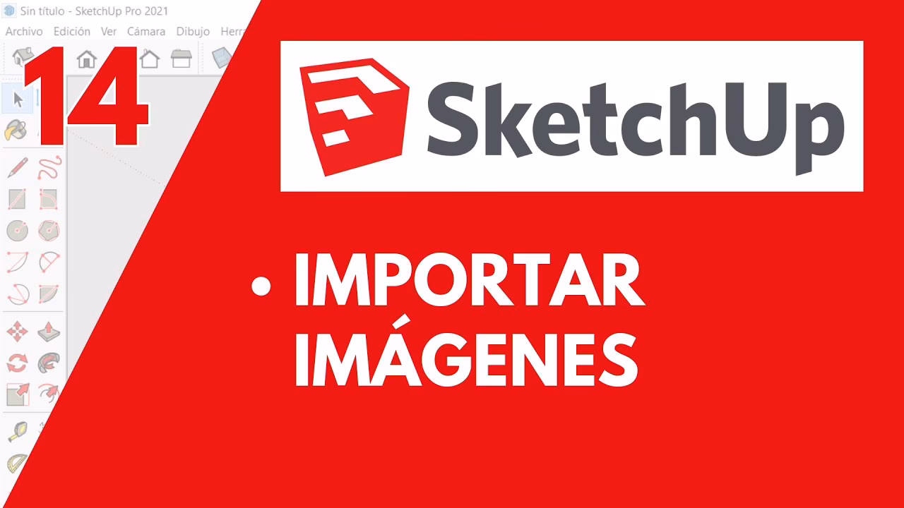 ¿Cómo subir una imagen a la izquierda En SketchUp?