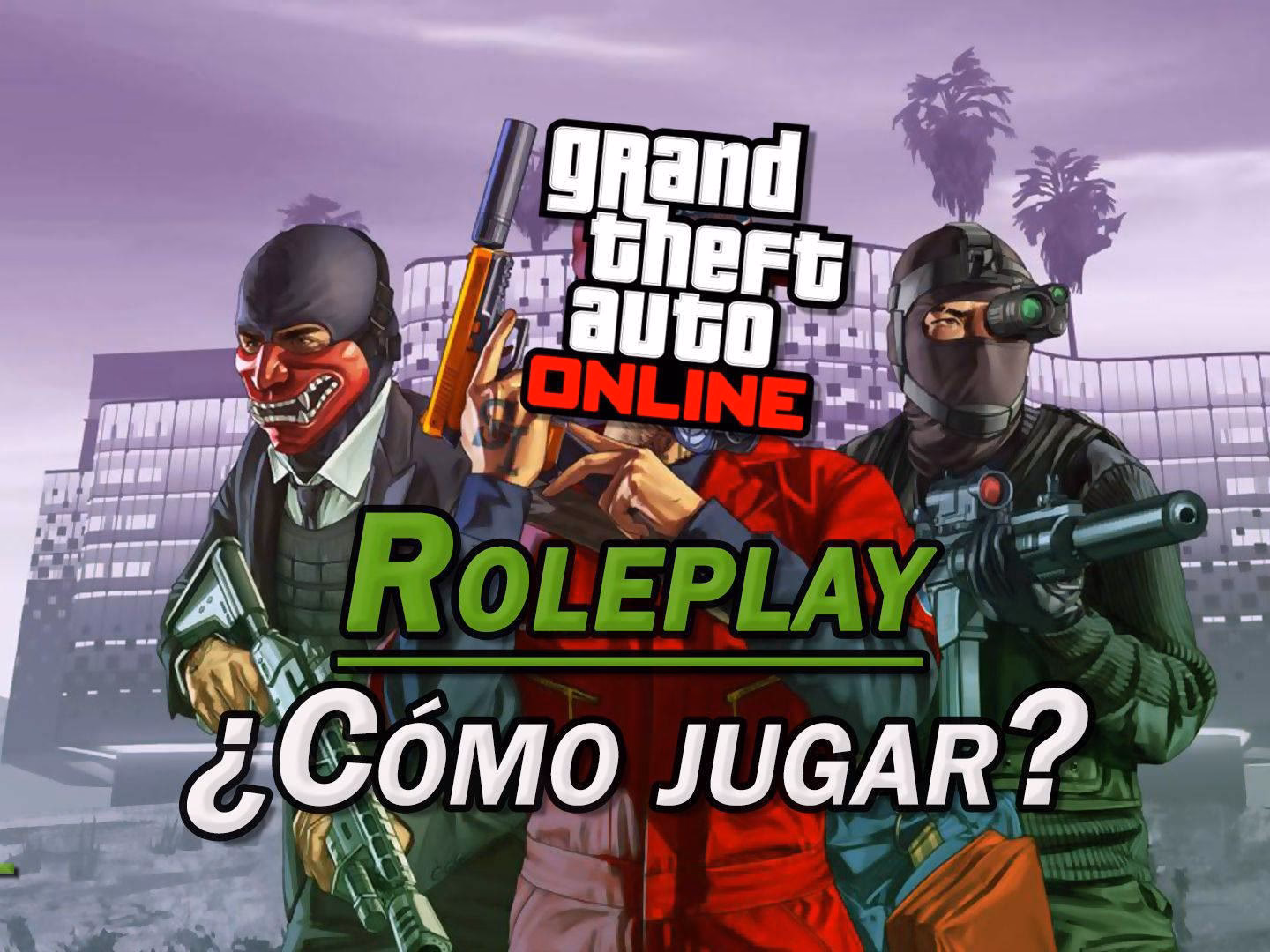 ¿Cómo Jugar a GTA Online en fandejuegos?