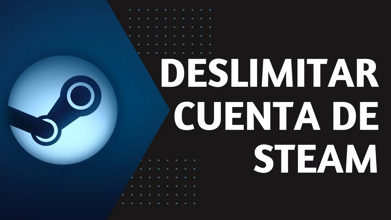 ¿Cómo quitar las restricciones de Steam?