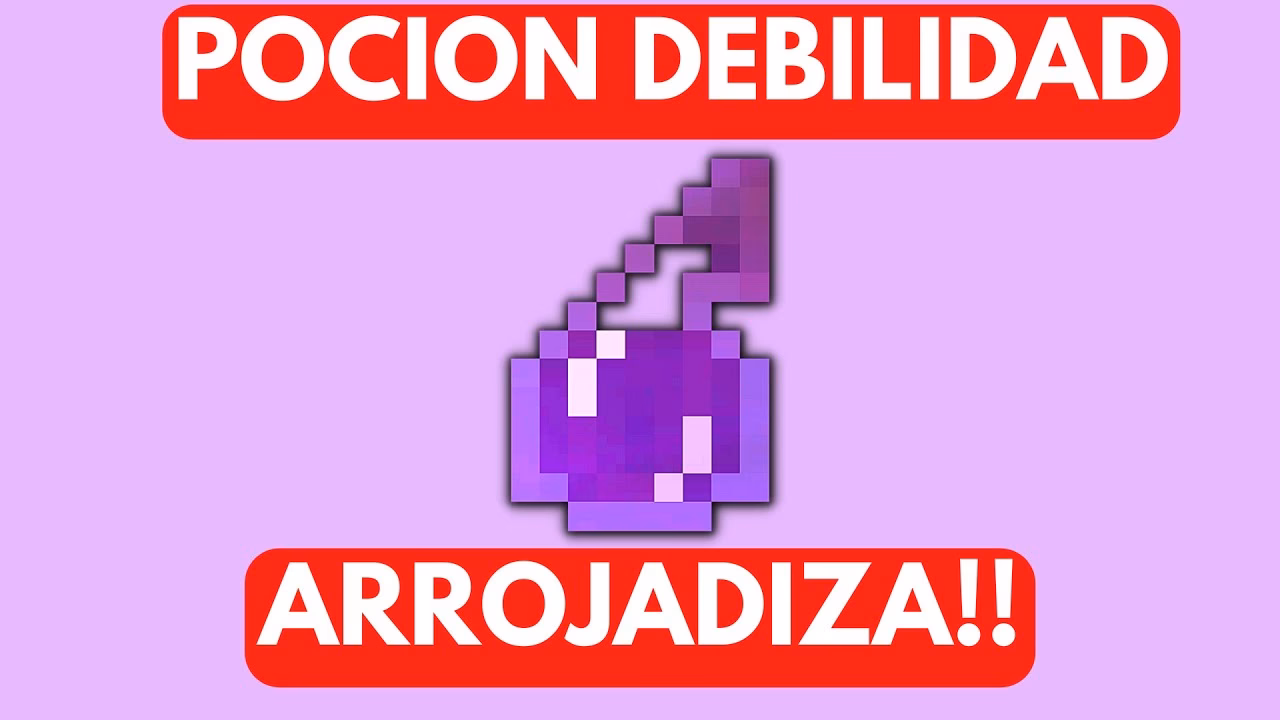 ¿Cómo convertir una poción de debilidad en arrojadiza?