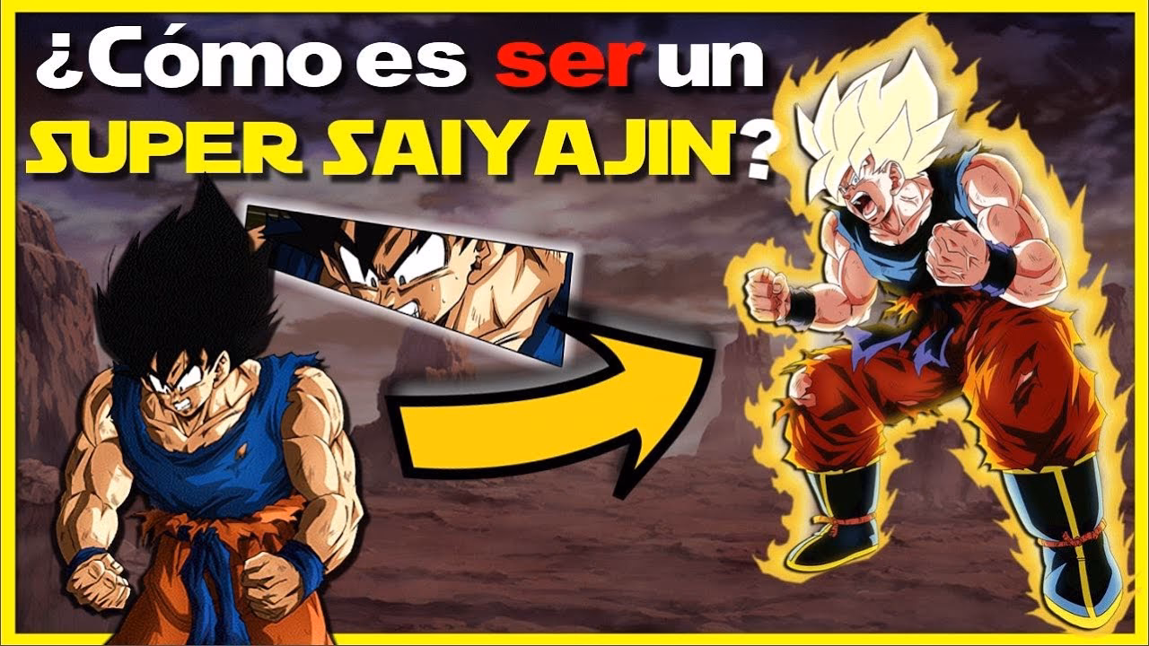 ¿Qué es ser un Sayayín?