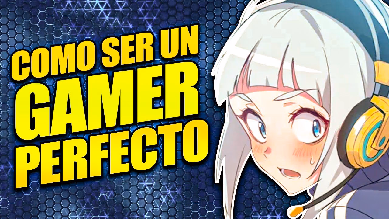 ¿Qué se necesita para ser un gamer?
