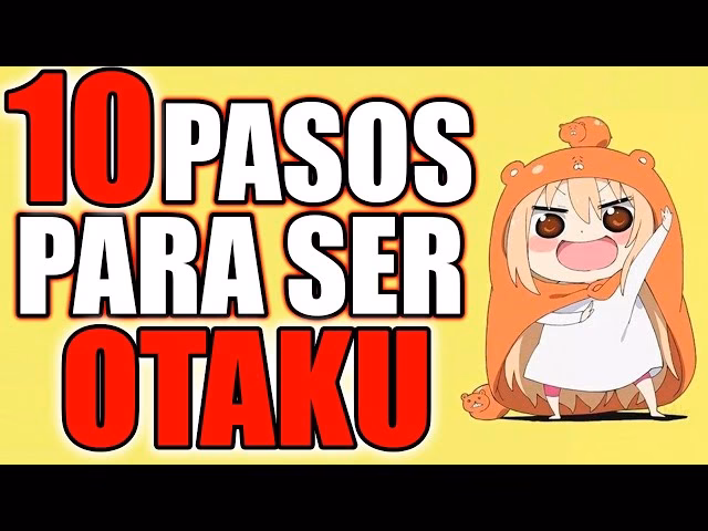 ¿Cómo ser otaku?