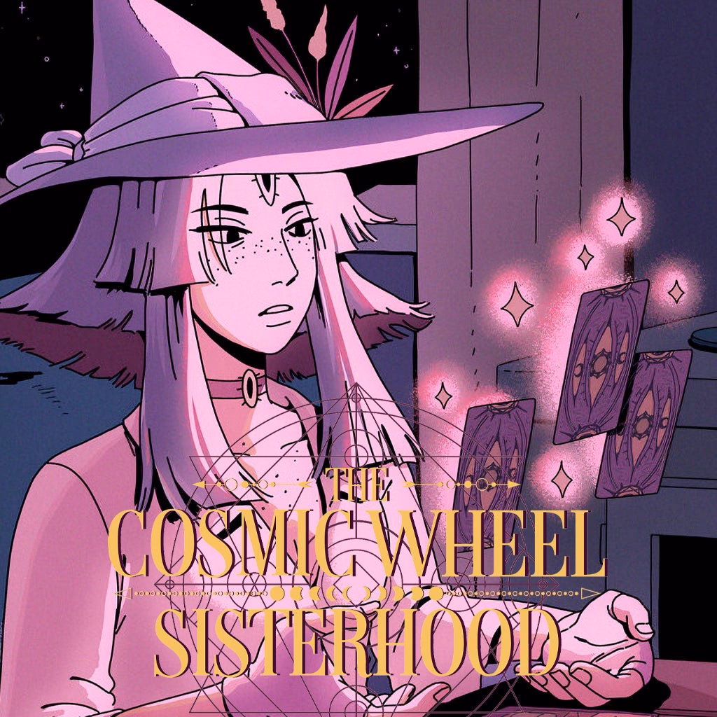 What is cosmic wheel Sisterhood?