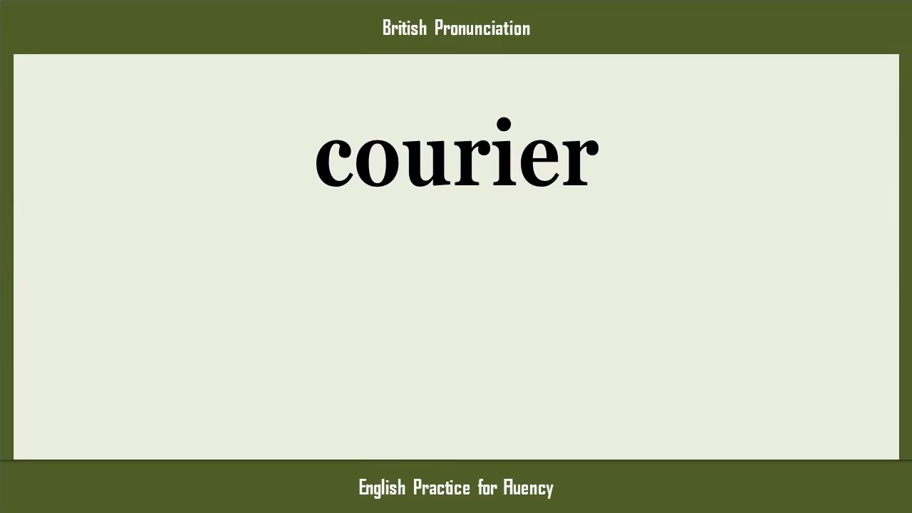 What does Courier mean?