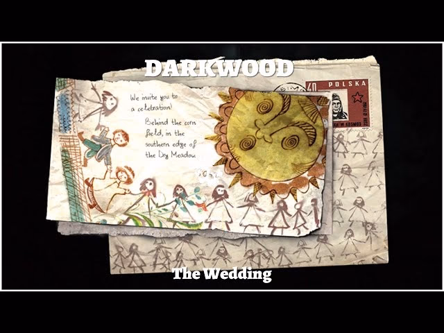 Where is the wedding in Darkwood?