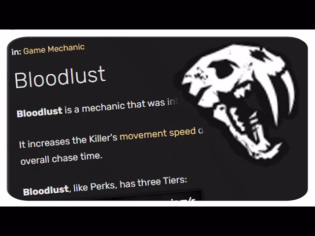 What is bloodlust & how does it work?
