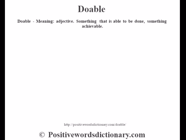 What does it mean if something is doable?