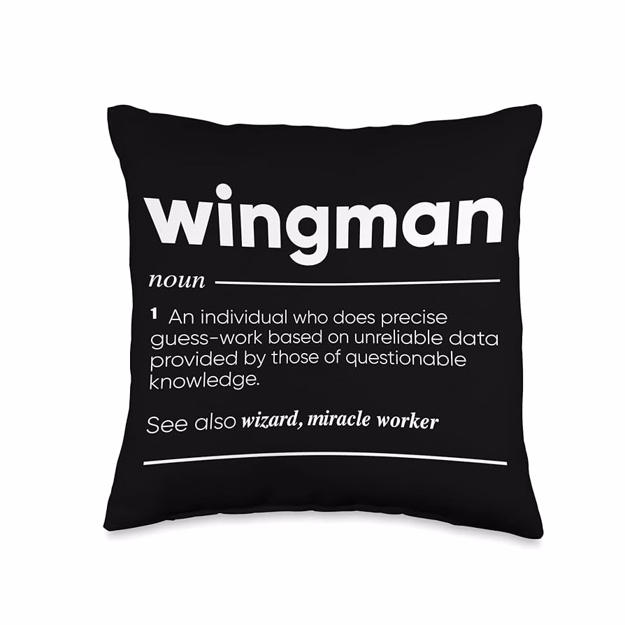 What does a wingman do?