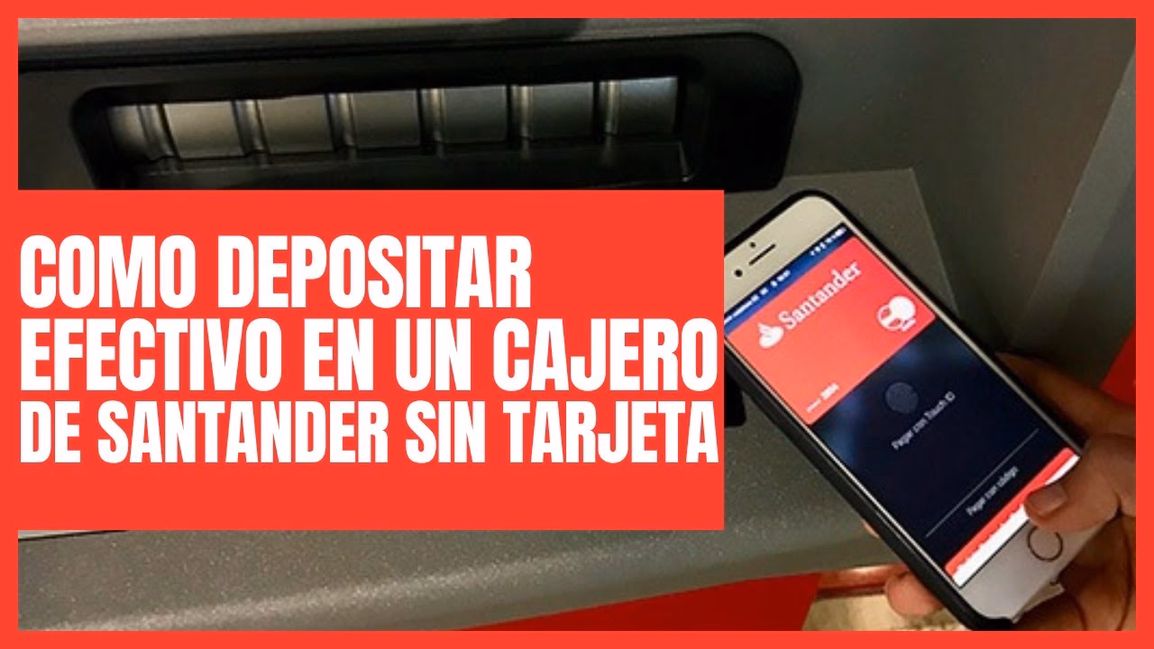 ¿Cómo hacer un depósito en Santander?