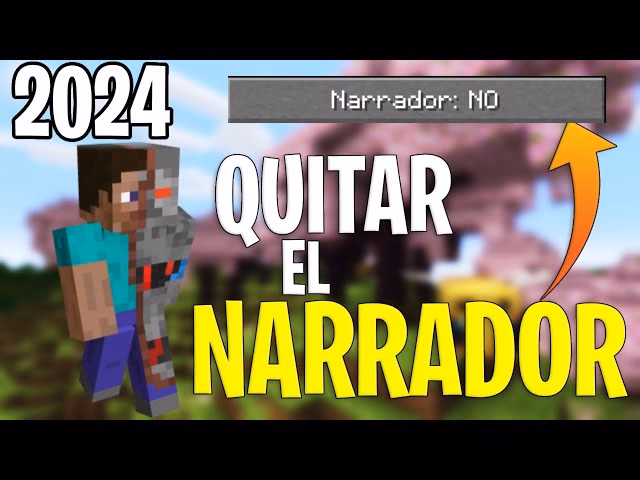 ¿Cómo quitar la voz del narrador de Minecraft?