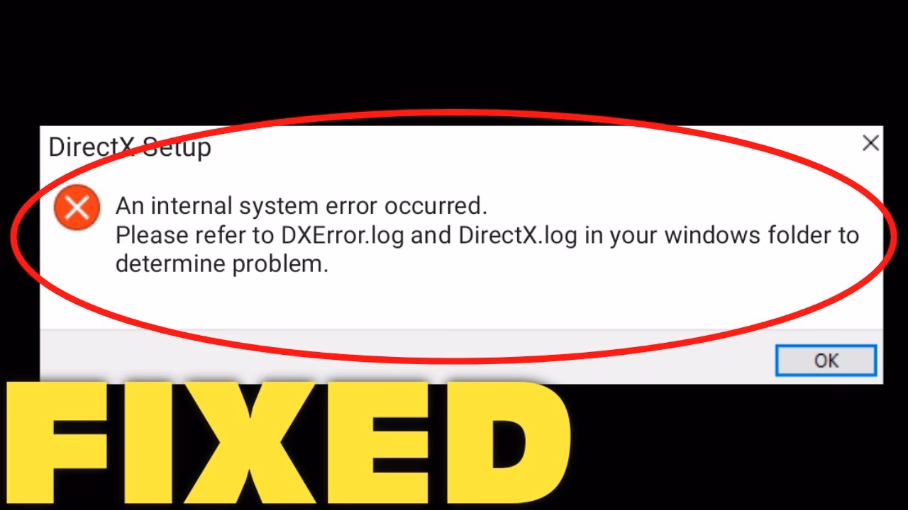 ¿Cómo solucionar el error interno del sistema dxerror log y DirectX log?