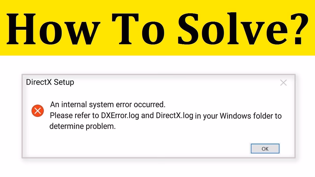Why am I getting an internal system error when installing DirectX?