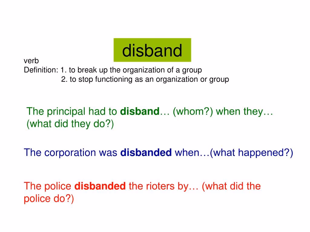 What does it mean to disband a team?