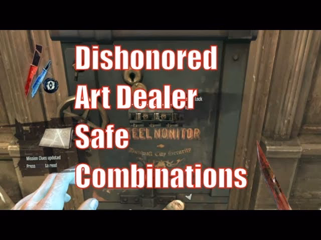 How do you get the art of the steal in Dishonored?
