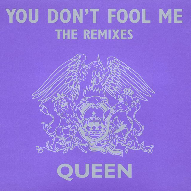 When did Queen release 'You Don't Fool Me'?