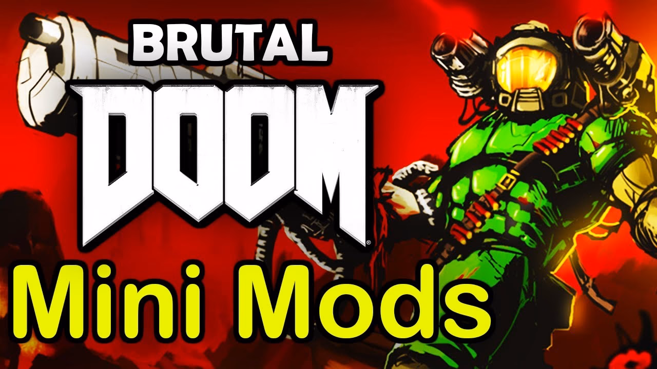 Which are some popular Doom mods?